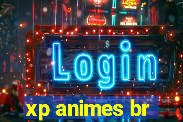 xp animes br